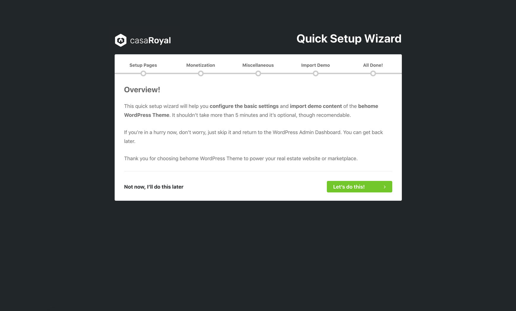 Quick Setup Wizard overview screen with the steps Setup Pages, Monetization, Miscellaneous, Import Demo and All Done