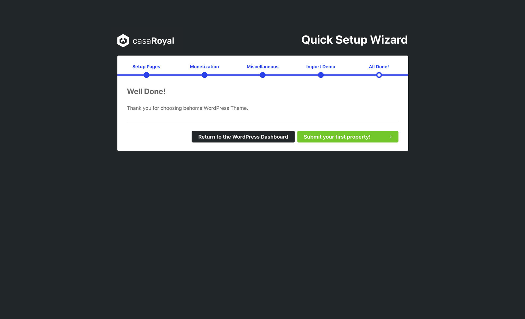Final Well Done screen of the wizard, with buttons to return to the WordPress dashboard or submit your first property